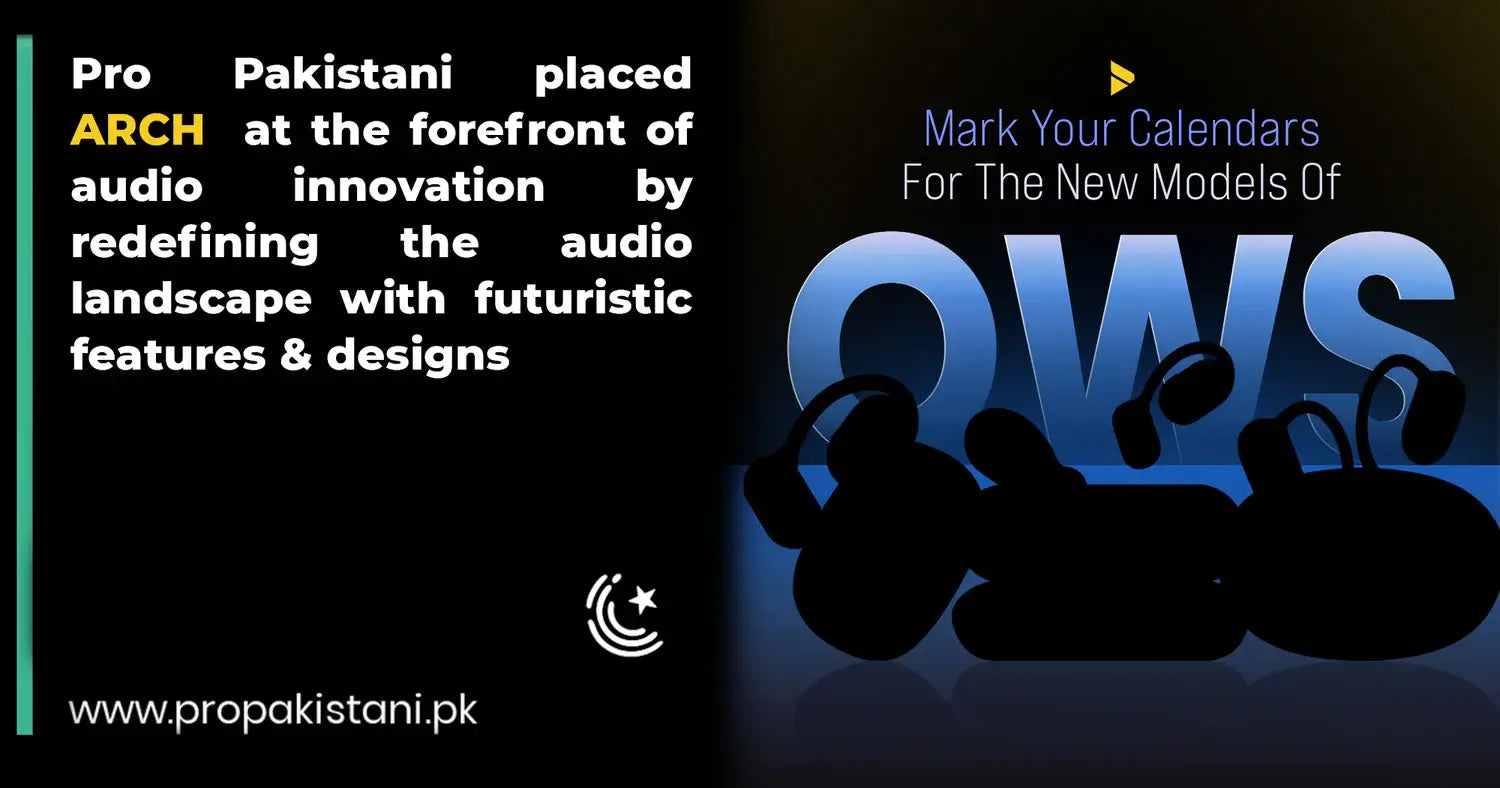 Pro Pakistani Recommends Archbeat Earbuds