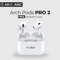 ARCH Pods Pro 2 ANC TWS Earbuds with 40H Battery & Spatial Audio
