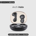 Arch Halo Earcuffs Earbuds – Open-Ear True Wireless with ENC & Dual Mics