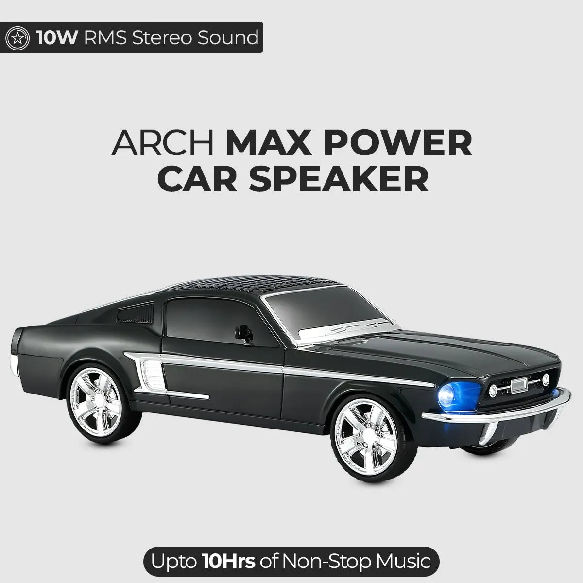 A black car-shaped car speaker on a light gray background with text reading 'ARCH MAX POWER CAR SPEAKER', '10W RMS Stereo Sound', and 'Upto 10Hrs of Non-Stop Music'.
