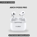 Arch Pods Pro 3 – The World’s Best In‑Ear Active Noise Cancellation Earbuds
